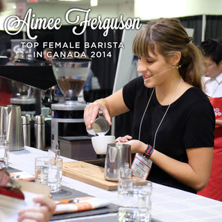 Aimee Ferguson: Top Female Barista in Canada 2014