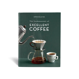 Fundamentals of Excellent Coffee